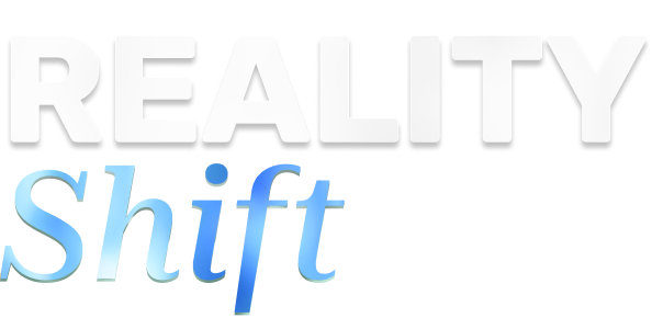 Reality Shift
